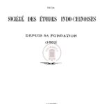 Table analytique des matières traitées dans les bulletins de la société des etudes indo-chinoises depuis sa fondation (1883)