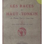 Les races du Haut-Tonkin de Phong-Tho à Lang-Son
