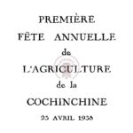 Discours prononcés à l’occasion de la Première Fête Annuelle de l’Agriculture le samedi 23 Avril 1938
