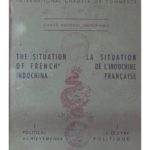 The Situation of French Indochina – La Situation de l’Indochine Française – I, Political Achievements – I, L’Œuvre Politique