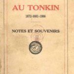 Au Tonkin, 1872-1881-1886, Notes et souvenirs