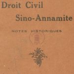 Droit Civil Sino-Annamite, notes historiques