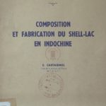 Composition et fabrication du shell-lac en Indochine