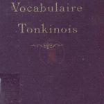 Nouveau vocabulaire français-tonkinois et tonkinois-français