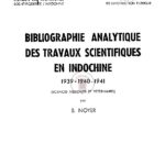 Bibliographie analytique des travaux scientifiques en Indochine 1939-1940-1941 (sciences médicales et vétérinaires)