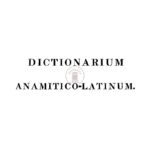 Dictionarium Anamitico-Latinum