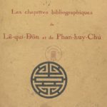 Les chapitres bibliographiques de Lê-quí-Đôn et de Phan-huy-Chú