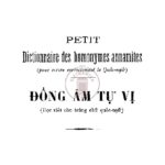 Petit dictionnaire des homonymes annamites : Đồng âm tự vị