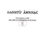 Danhttừ Âmnhạc Pháp-Việt và Việt -Pháp (vocabulaire des termes techniques de musique)